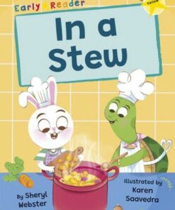 In a Stew: (Yellow Early Reader) - Sheryl Webster - 9781848869318