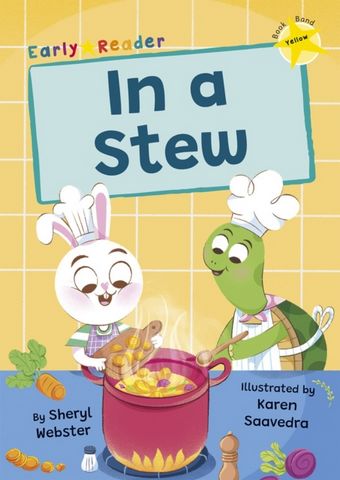 In a Stew: (Yellow Early Reader) - Sheryl Webster - 9781848869318