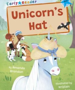 Unicorn's Hat: (Blue Early Reader) - Amanda Brandon - 9781848869370