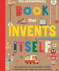 The Extraordinary Book that Invents Itself - Alison Buxton - 9781915588098