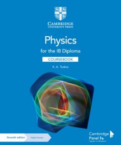 Physics for the IB Diploma Coursebook with Digital Access (2 Years) - K. A. Tsokos - 9781009071888