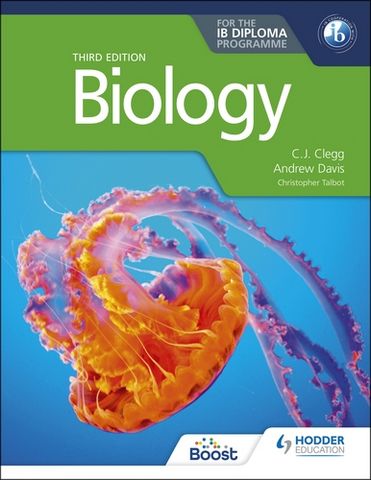 Biology for the IB Diploma Third edition - C. J. Clegg - 9781398364240