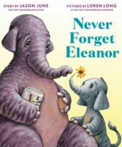 Never Forget Eleanor - Jason June - 9780063039629