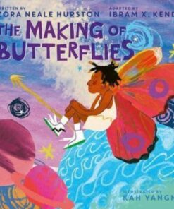 The Making of Butterflies - Zora Neale Hurston - 9780063111585