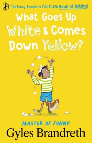 What Goes Up White and Comes Down Yellow?: The funny