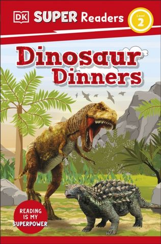 DK Super Readers Level 2 Dinosaur Dinners - DK - 9780241589649