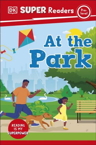 DK Super Readers Pre-Level At the Park - DK - 9780241590881