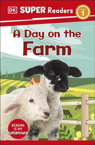 DK Super Readers Level 1 A Day on the Farm - DK - 9780241591031