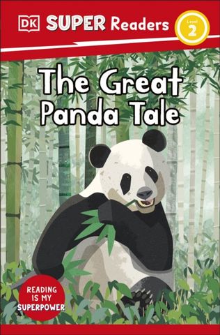 DK Super Readers Level 2 The Great Panda Tale - DK - 9780241591321