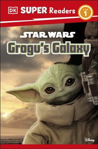 DK Super Readers Level 1 Star Wars Grogu's Galaxy: Meet Mando's New Friend! - Matt Jones - 9780241593424