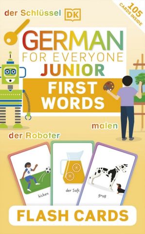 German for Everyone Junior First Words Flash Cards - DK - 9780241601419