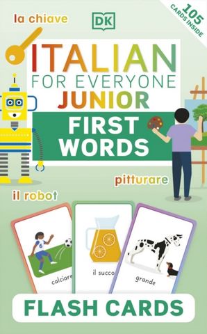 Italian for Everyone Junior First Words Flash Cards - DK - 9780241601426