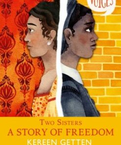 Two Sisters: A Story of Freedom - Kereen Getten - 9780702301841