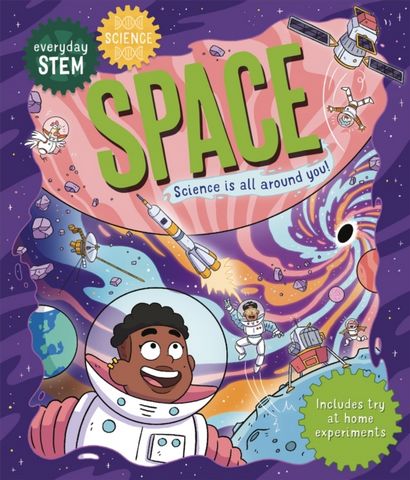 Everyday STEM Science - Space - Izzie Clarke - 9780753447963