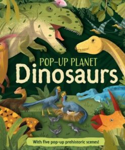 Pop Up Planet Dinosaurs - Dragan Kordic - 9780753448670