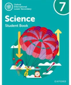 Oxford International Lower Secondary Science: Student Book 7 - Jo Locke - 9781382036412