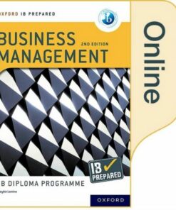 Oxford IB Diploma Programme: IB Prepared: Business Management 2nd edition (Online) - Loykie Lomine - 9781382043069