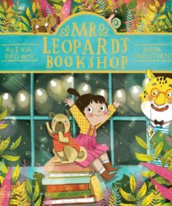 Mr Leopard's Bookshop (PB) - Alexa Brown - 9781407189130