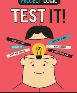 Project Logic: Test It!: How to Think Scientifically - Katie Dicker - 9781526322005
