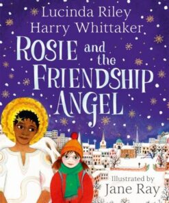 Rosie and the Friendship Angel - Lucinda Riley - 9781529051179
