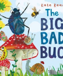The Big Bad Bug - Kate Read - 9781529085402