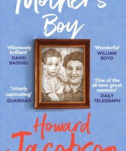 Mother's Boy: A Writer's Beginnings - Howard Jacobson - 9781529115673