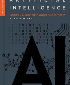 Artificial Intelligence: The Illustrated Edition - Yorick Wilks - 9781785789939