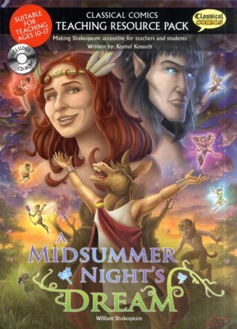 AMidsummer Night's Dream Teaching Resource Pack - Kornel Kossuth - 9781907127069