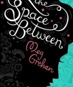 The Space Between - Meg Grehan - 9781910411599