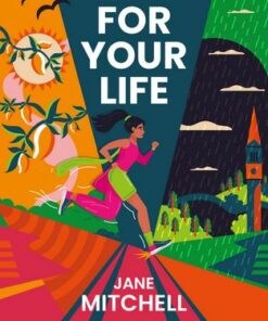 Run For Your Life - Jane Mitchell - 9781912417858