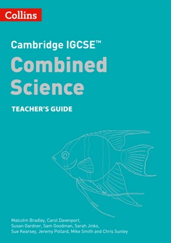 Cambridge IGCSE (TM) Combined Science Teacher Guide (Collins Cambridge IGCSE (TM)) - Malcolm Bradley - 9780008545918