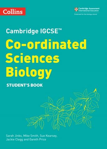 Cambridge IGCSE (TM) Co-ordinated Sciences Biology Student's Book (Collins Cambridge IGCSE (TM)) - Sue Kearsey - 9780008545925