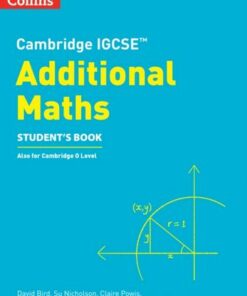 Cambridge IGCSE (TM) Additional Maths Student's Book (Collins Cambridge IGCSE (TM)) - David Bird - 9780008546076