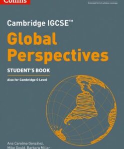 Cambridge IGCSE (TM) Global Perspectives Student's Book (Collins Cambridge IGCSE (TM)) - Ana Carolina Gonzalez - 9780008547509