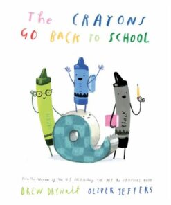 The Crayons Go Back to School - Drew Daywalt - 9780008560829