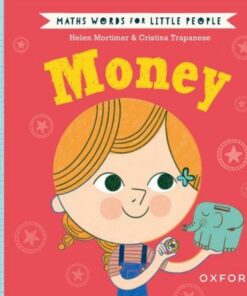 Maths Words for Little People: Money - Helen Mortimer - 9780192783295