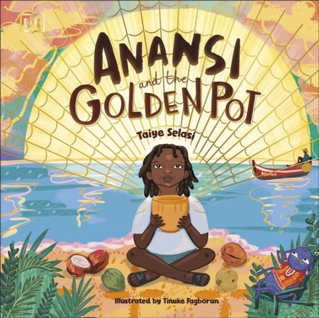 Anansi and the Golden Pot - Taiye Selasi - 9780241625910