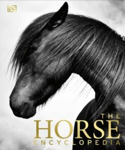 The Horse Encyclopedia - Elwyn Hartley Edwards - 9780241632666