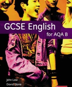 GCSE English for AQA B - David Stone - 9780435106058