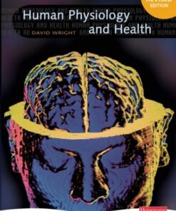 Human Physiology and Health - David Wright - 9780435633097