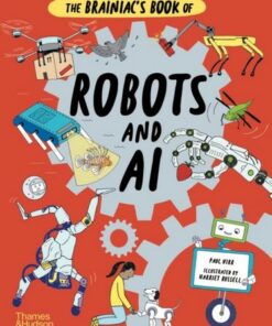 The Brainiac's Book of Robots and AI - Paul Virr - 9780500652862