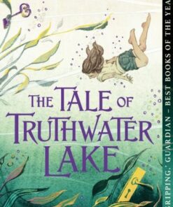The Tale of Truthwater Lake: 'Absolutely gorgeous.' Hilary McKay - Emma Carroll - 9780571332861