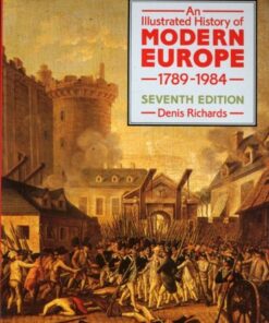 Illustrated History of Modern Europe 1789-1984