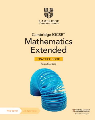 Cambridge IGCSE (TM) Mathematics Extended Practice Book with Digital Version (2 Years' Access) - Karen Morrison - 9781009297974