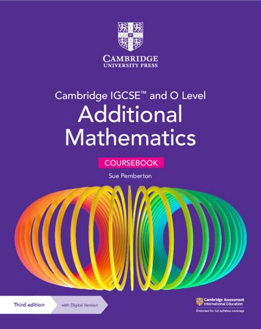 Cambridge IGCSE (TM) and O Level Additional Mathematics Coursebook with Digital Version (2 Years' Access) - Sue Pemberton - 9781009341837
