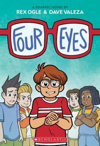 Four Eyes 2 Four Eyes - Rex Ogle - 9781338574968