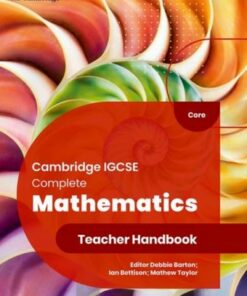 Cambridge IGCSE Complete Mathematics Core: Teacher Handbook Sixth Edition - Ian Bettison - 9781382042512