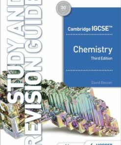 Cambridge IGCSE (TM) Chemistry Study and Revision Guide Third Edition - David Besser - 9781398361362