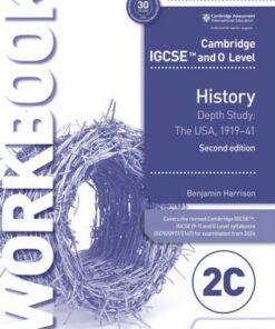 Cambridge IGCSE and O Level History Workbook 2C - Depth study: The United States