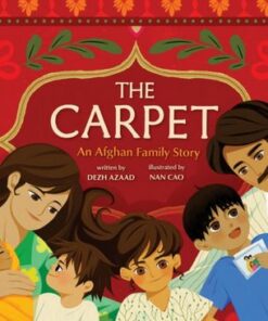 The Carpet: An Afghan Family Story - Dezh Azaad - 9781419763618